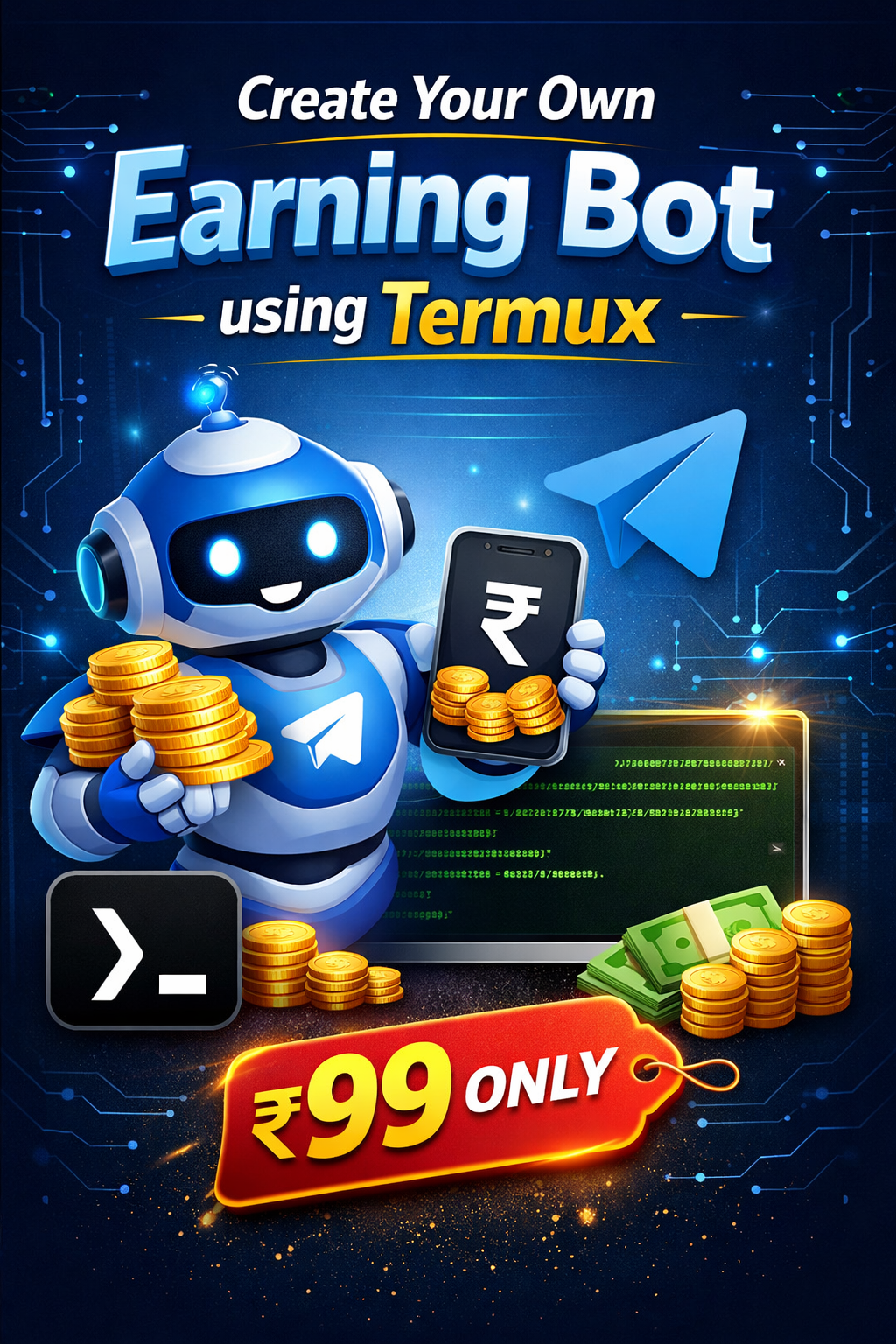 Create Your Own Earning Bot Using Termux (Full Premium Guide + Prompt)