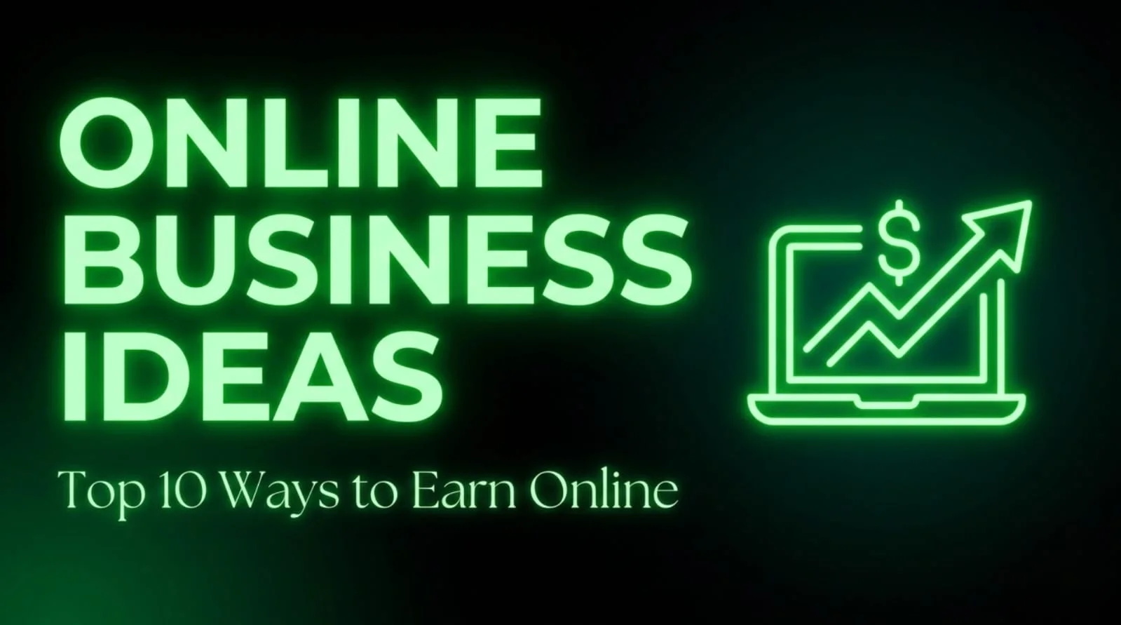 Top 10 online business idea